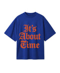 ITS ABOUT TIME TEE