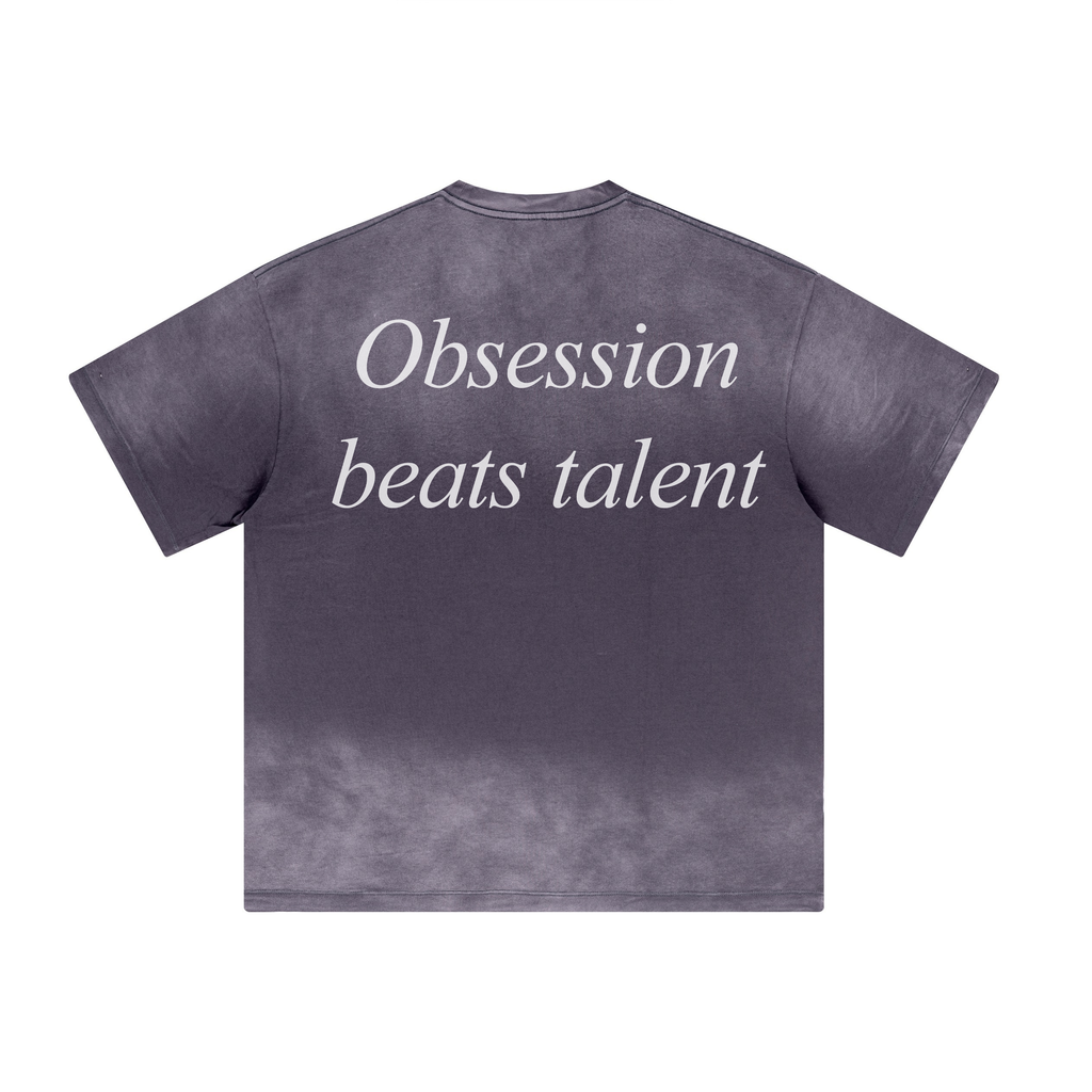 OBSESSION BEATS TALENT TEE